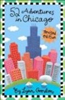 Lynn Gordon, Karen Johnson, Susan Synarski - 52 Adventures in Chicago