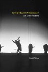 David Wiles, David (Royal Holloway Wiles, David Dr Wiles, Wiles David - Greek Theatre Performance