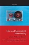 Lewis Anthony Dexter, Tbd - Elite and Specialized Interviewing