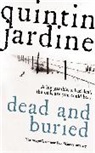 Quintin Jardine - Dead and Buried