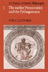 Donna Guthrie, W K C Guthrie, W. Guthrie, W. K. C. Guthrie - History of Greek Philosophy