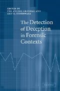 Par-Anders Stromwall Granhag, P. R. Anders Granhag, Par Anders Granhag, Pär Anders Granhag, Leif Stromwall, … - Detection of Deception in Forensic Contexts