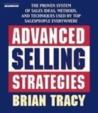 Brian Tracy, Brian Tracy - Advanced Selling Strategies (Audiolibro)