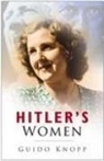 Guido Knopp, Guido/ McGeoch Knopp - Hitler's Women