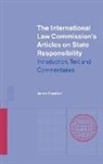 James Crawford, United Nations - International Law Commission''s Articles on State Responsibility