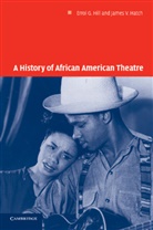 James V. Hatch, James V. Hill Hatch, Errol Hill, Errol G Hill, Errol G. Hill, Errol G. (Dartmouth College Hill... - History of African American Theatre