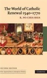 R. Po Hsia, R. Po-chia Hsia, R. Po-chia (Pennsylvania State University) Hsia, Hsia R. Po-Chia, T. C. W. Blanning - World of Catholic Renewal, 1540-1770