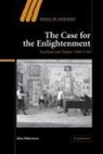 Robertson John, John Robertson, John (University of Oxford) Robertson - Case for the Enlightenment