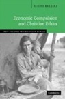 Albino Barrera, Albino F. Barrera - Economic Compulsion and Christian Ethics