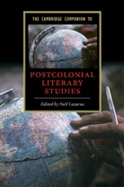 Neil Lazarus, Neil (University of Warwick) Lazarus, Neil Lazarus, Lazarus Neil - Cambridge Companion to Postcolonial Literary Studies
