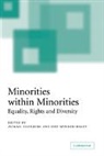 Avigail (University of Victoria Eisenberg, Avigail I. Spinner-Halev Eisenberg, Avigail Eisenberg, Avigail I. Eisenberg, Jeff Halev-Spinner, Jeff Spinner-Halev - Minorities Within Minorities