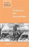 Margaret Walsh, Margaret (University of Nottingham) Walsh, Maurice Kirby - American West. Visions and Revisions