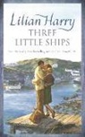 Lilian Harry, Harry Lilian - Three Little Ships