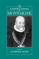 Ullrich Langer, Ullrich (University of Wisconsin Langer, Ullrich Langer, Langer Ullrich - Cambridge Companion to Montaigne