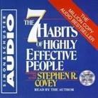 Stephen R Covey, Stephen R. Covey, Stephen R Covey, Stephen R. Covey - The 7 Habits of Highly Effective People (Hörbuch)