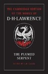 D. H. Lawrence, James T. Boulton, L. D. Clark - Plumed Serpent