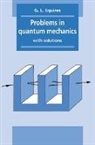 G. L. Squires, G.l. Squires, Gordon Leslie Squires - Problems in Quantum Mechanics