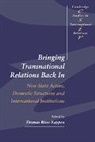 Thomas Risse-Kappen, Thomas J. Biersteker, Thomas Risse-Kappen, Steve Smith - Bringing Transnational Relations Back in