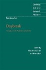 Maudemarie Clark, Friedrich Nietzsche, Friedrich Wilhelm Nietzsche, Maudemarie Clark, Brian Leiter, Brian Letter - Nietzsche: Daybreak