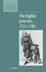 Economic History Society, Paul Slack, Paul (University of Edinburgh) Slack, Maurice Kirby - English Poor Law, 1531-1782