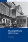 Don Schlach, Don Shiach, Adrian Barlow - American Drama 1900-1990