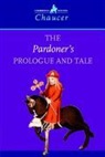 Geoffrey Chaucer, Valerie Allen, David Kirkham - Pardoner''s Prologue and Tale