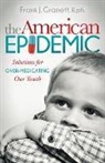 Frank Granett, Frank J. Granett - The American Epidemic