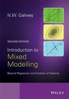 N W Galwey, N. W. Galwey, N. W. (Glaxosmithkline Galwey, N.w. Galwey, Nicholas W Galwey, Nicholas W. Galwey... - Introduction to Mixed Modelling