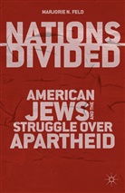 M Feld, M. Feld, Marjorie Feld, Marjorie N. Feld - Nations Divided