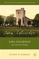 J Barbeau, J. Barbeau, Jeffrey W. Barbeau - Sara Coleridge