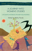 R. Pande, Rekha Pande, Pande, R Pande, R. Pande, Rekha Pande - Journey Into Women''s Studies