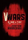 Kevin J Anderson, Kevin J. Anderson, La Correia, Larry Correia, Jonathan Maberry, Joe McKinney... - V-Wars: Blood and Fire