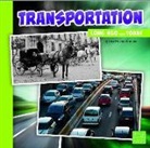 Lisa M. Simons, Lisa M. Bolt Simons - Transportation Long Ago and Today