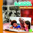 Sally Lee, Sally Ann Lee - School Long Ago and Today