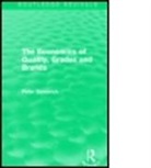 Peter Bowbrick, Bowbrick Peter - Economics of Quality, Grades and Brands (Routledge Revivals)