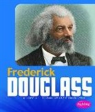 Isabel Martin, Kathryn N. Clapper, Kathryn Nicole Clapper, Gail Saunders-Smith - Frederick Douglass