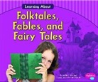 Martha E. Rustad, Martha E. H. Rustad, Martha Elizabeth Hillman Rustad, Gail Saunders-Smith - Learning About Folktales, Fables, and Fairy Tales