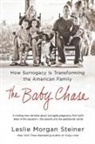 LESLIE MORG STEINER, Leslie Morgan Steiner - The Baby Chase