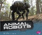 Erika L Shores, Erika L. Shores, Gail Saunders-Smith, Erika L. Shores - Animal Robots