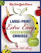 New York Times, Will (EDT)/ New York Times Company (COR) Shortz, The New York Times, Will Shortz - The New York Times Large-print Extra Easy Crossword Puzzle Omnibus