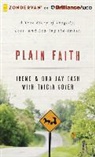 Irene Eash, Ora Jay Eash, Ora-Jay Eash, Ora-Jay And Irene Eash, Candace Kirkpatrick, Candace Kirkpatrick - Plain Faith: A True Story of Tragedy, Loss, and Leaving the Amish (Audio book)