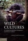 Christophe Boesch, Christophe (Max-Planck-Institut Fur Evolut Boesch - Wild Cultures