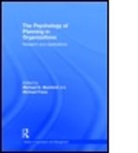 Michael D. (EDT)/ Frese Mumford, Michael D. (University of Oklahoma Mumford, Michael D. Frese Mumford, Michael Frese, Frese Michael, Michael D. Mumford... - Psychology of Planning in Organizations
