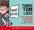Jonathon Powell, Kate E Reynolds, Kate E. Reynolds, Reynolds Kate E, Jonathon Powell - Things Tom Likes