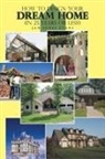 Jan Jones Evans - How to Design Your Dream Home in 25 Years or Less!
