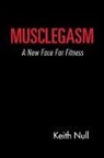 Keith Null - Musclegasm
