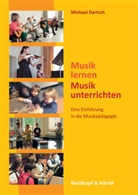 Michael Dartsch, Michae Dartsch, Michael Dartsch - Musik lernen - Musik unterrichten (BV 399)