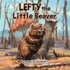 Ann Scimonelli - Lefty the Little Beaver