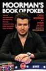 Byron Jacobs, Chris Moorman - Moorman's Book of Poker