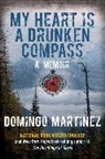 Domingo Martinez, Martinez Domingo - My Heart Is a Drunken Compass